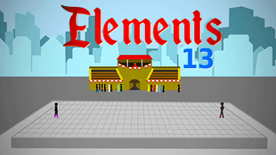 Elements 13: Tournament Start