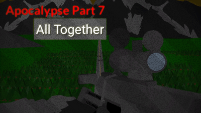 Apocalypse Part 7 – All Together