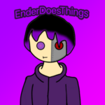 Profile picture of EnderDoesThings