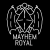 Mayhem Royal Reboot