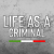 Life As A Criminal Series