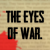The Eyes of War