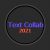 Group logo of Text Collab 2021 🚫 [ ᴏᴜᴛᴅᴀᴛᴇᴅ ɢʀᴏᴜᴘ ] 🚫